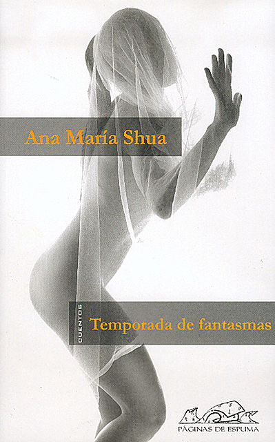 Temporada de fantasmas, Ana María Shua
