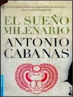 El Sueño Milenario, Antonio Cabanas