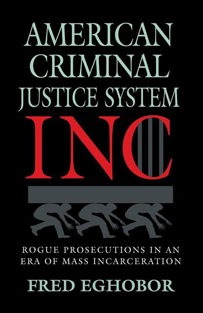 AMERICAN CRIMINAL JUSTICE SYSTEM INC, Fred Eghobor