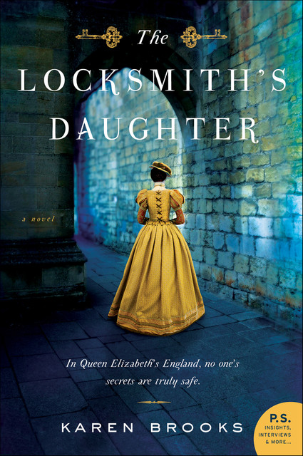 The Locksmith's Daughter, Karen Brooks