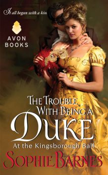 The Trouble With Being a Duke, Sophie Barnes