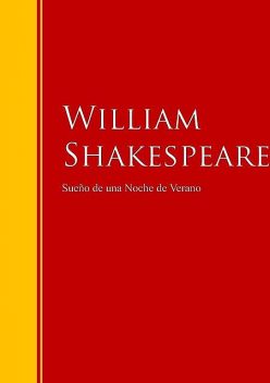 Sueño de una Noche de Verano, William Shakespeare