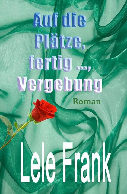 Auf die Plätze, ferti …, Vergebung, Lele Frank