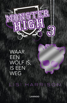 Monster High 3 (E-boek – ePub-formaat), Lisi Harrison