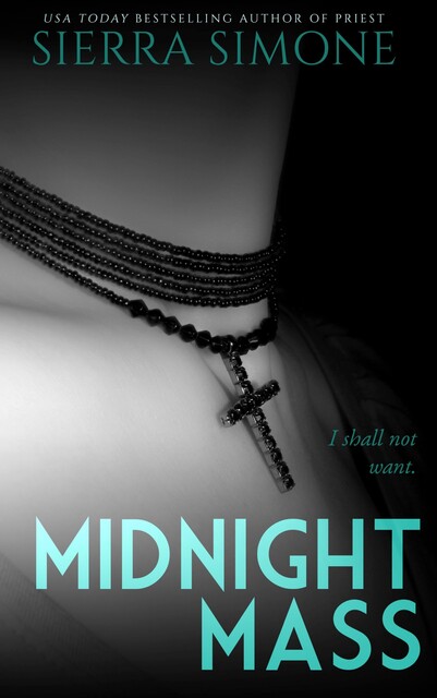 Midnight Mass, Sierra Simone
