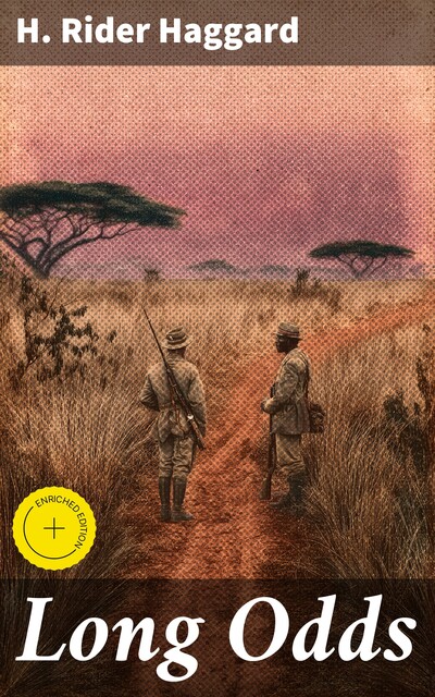 Long Odds, Henry Rider Haggard