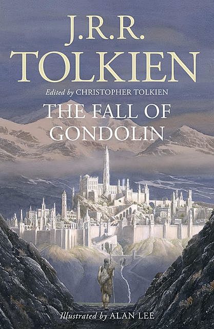 The Fall of Gondolin, John R.R.Tolkien