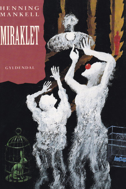 Miraklet, Henning Mankell