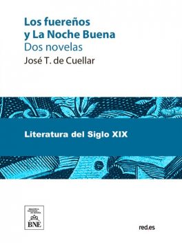 Los fuereños y La Noche Buena dos novelas, José T. de Cuéllar