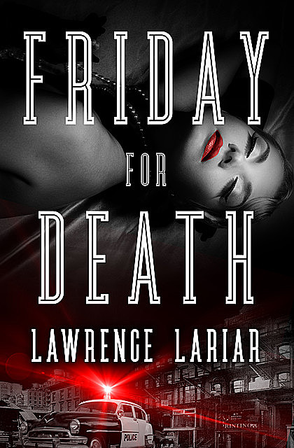 Friday for Death, Lawrence Lariar