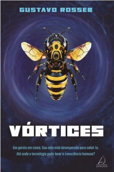 Vórtices, Gustavo Rosseb