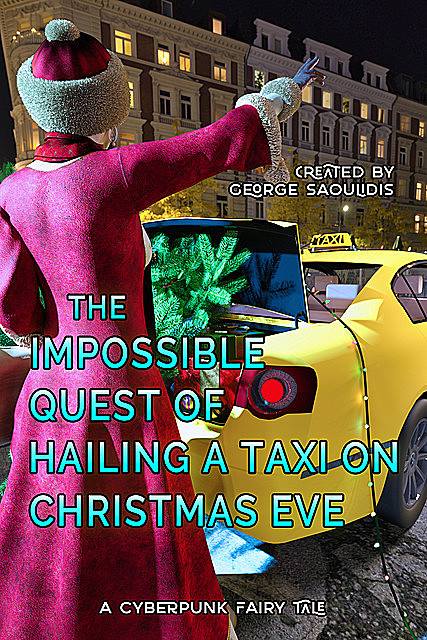 The Impossible Quest Of Hailing A Taxi On Christmas Eve, George Saoulidis