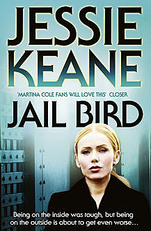 Jail Bird, Jessie Keane