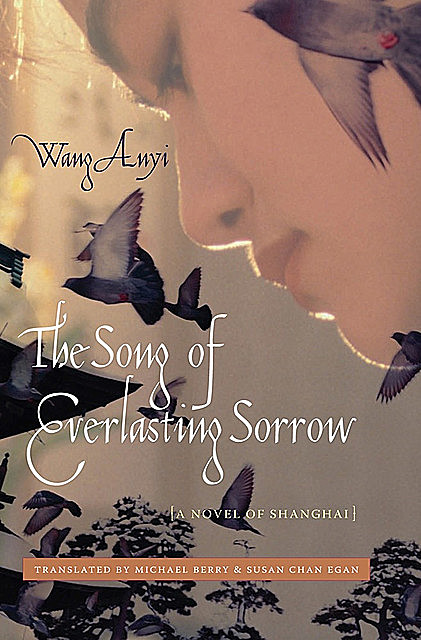 The Song of Everlasting Sorrow, Wang Anyi