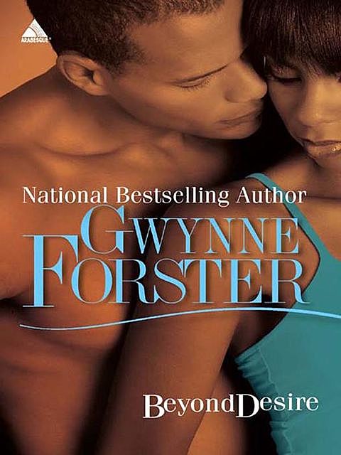 Beyond Desire, Gwynne Forster