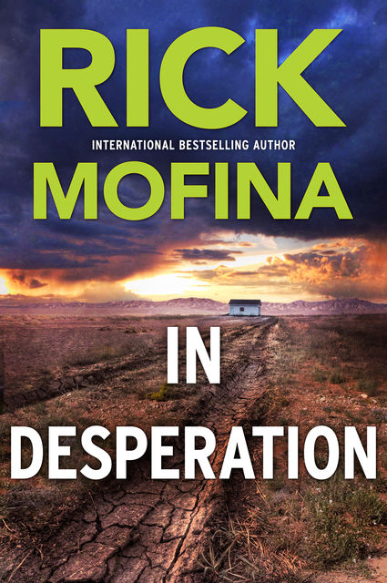 In Desperation, Rick Mofina