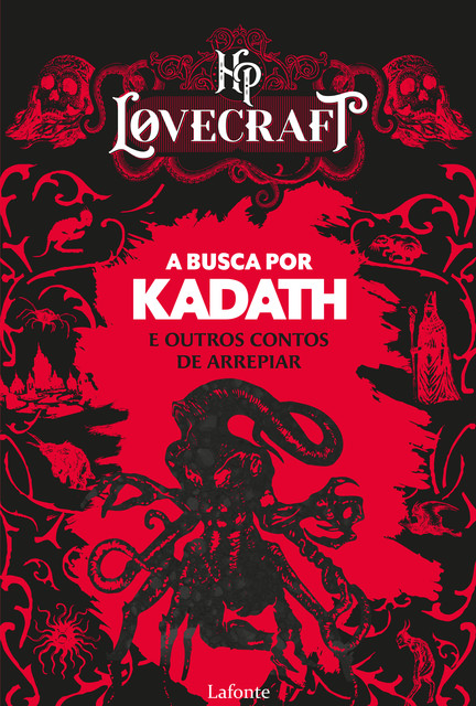 A busca por Kadath e outros contos de arrepiar, H. P Lovecraft