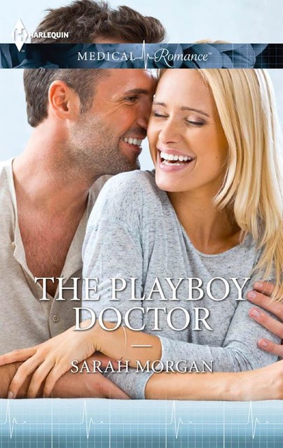 The Playboy Doctor, Sarah Morgan