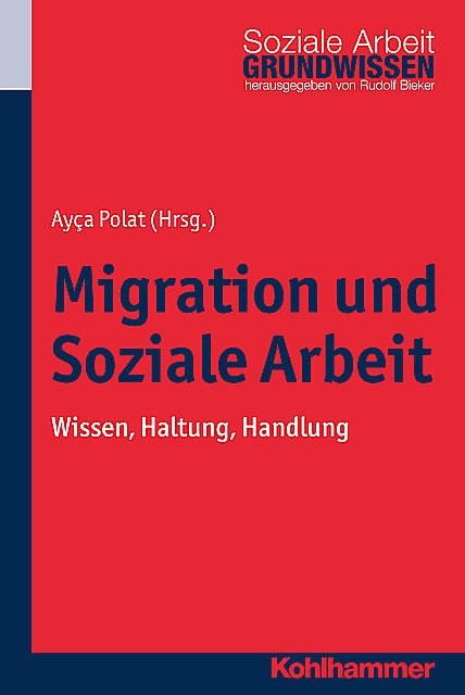 Migration und Soziale Arbeit, Ayça Polat