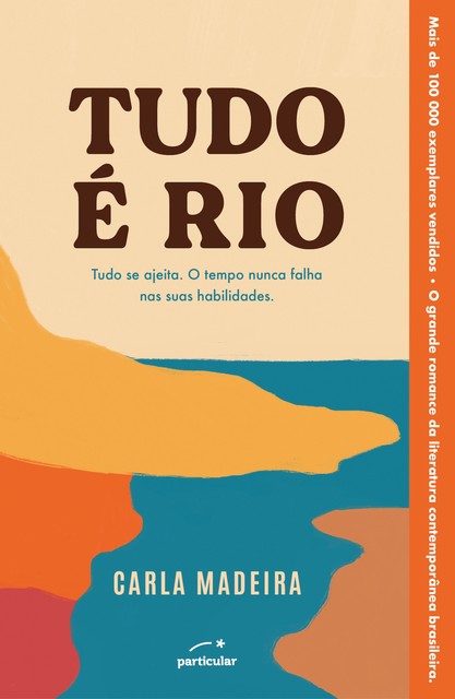 Tudo é rio, Carla Madeira