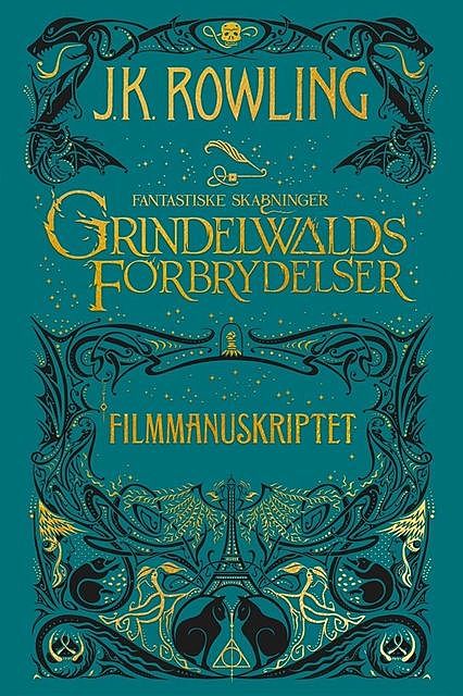 Fantastiske Skabninger – Grindelwalds forbrydelser, J. K. Rowling