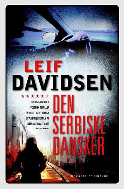Den serbiske dansker, Leif Davidsen