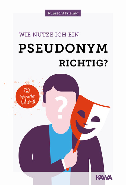 Wie nutze ich ein Pseudonym richtig, Wilhelm Ruprecht Frieling