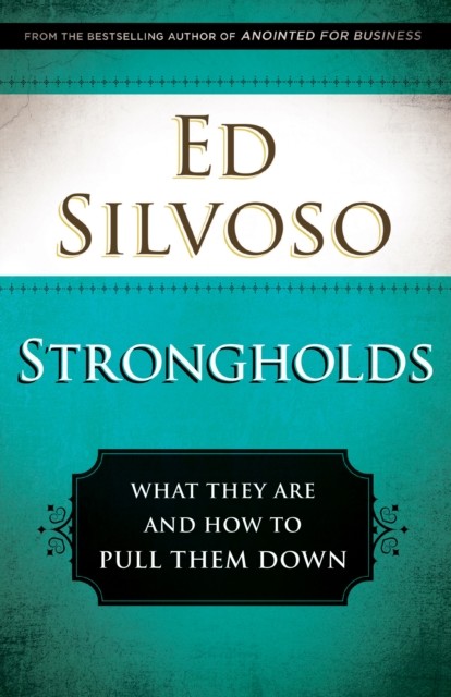 Strongholds, Ed Silvoso