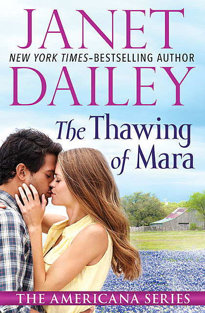 The Thawing of Mara, Janet Dailey
