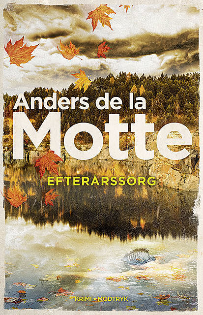 Efterårssorg, Anders de la Motte