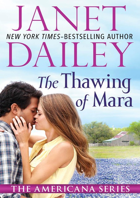 The Thawing of Mara, Janet Dailey