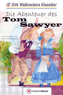 Tom Sawyer, Dirk Walbrecker