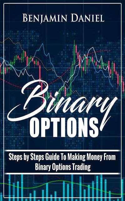Binary Options, Benjamin Daniel