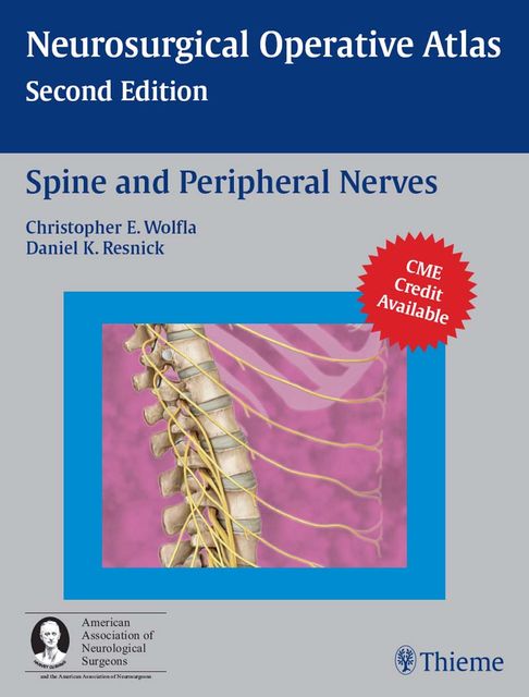 Spine and Peripheral Nerves, Christopher E.Wolfla, Daniel K.Resnick