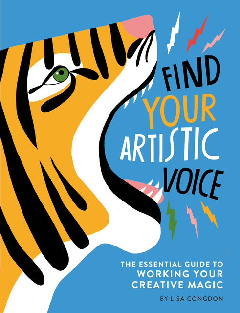 Find Your Artistic Voice, Lisa Congdon