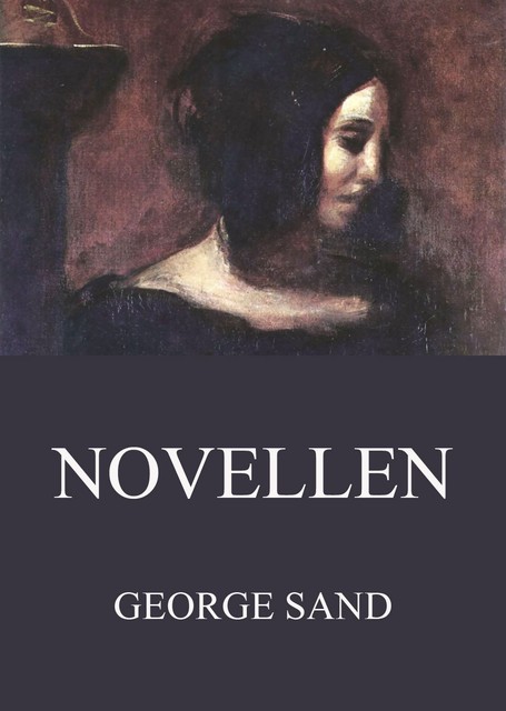 Novellen, George Sand