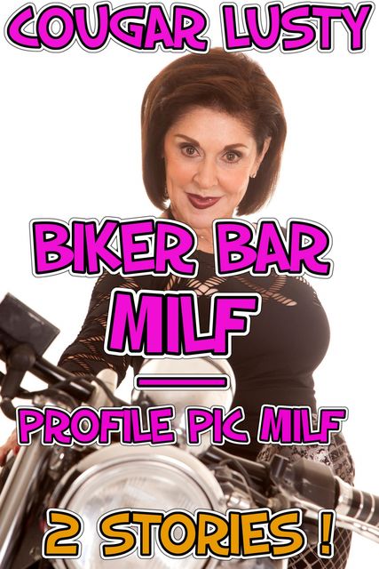 Biker Bar MILF – Profile Pic MILF, Cougar Lusty