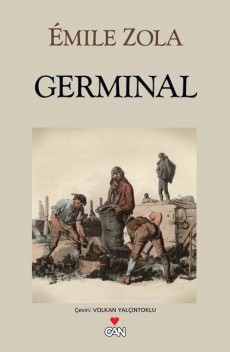 Germinal(Can), Émile Zola