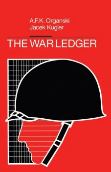 The War Ledger, Jacek Kugler, A.F. K. Organski