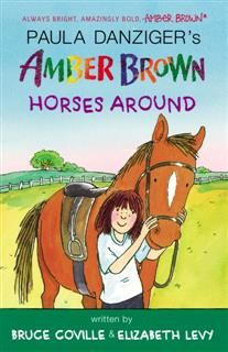 Amber Brown Horses Around, Paula Danziger