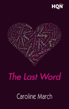 The Last Word, Caroline March