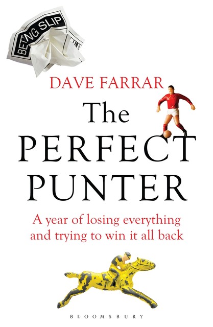 The Perfect Punter, Dave Farrar