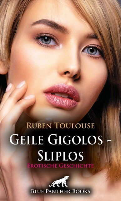 Geile Gigolos – Sliplos | Erotische Geschichte, Ruben Toulouse