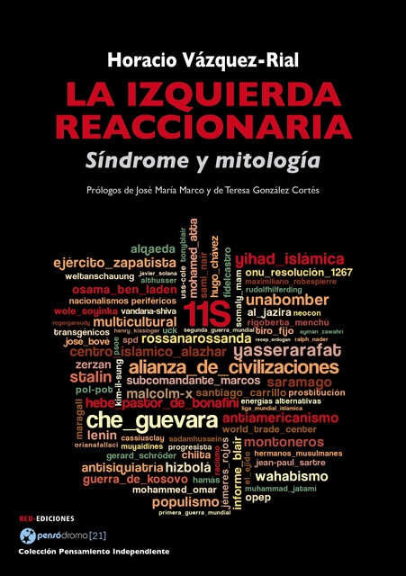 La izquierda reaccionaria, Horacio Vázquez-Rial
