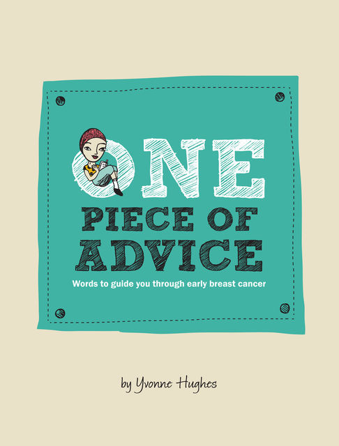 One Piece of Advice, Yvonne Hughes