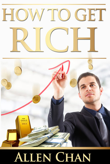 How To Get Rich, Allen Chan