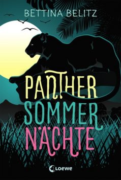 Panthersommernächte, Bettina Belitz