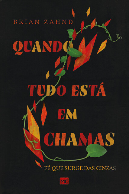 Quando tudo está em chamas, Brian Zahnd