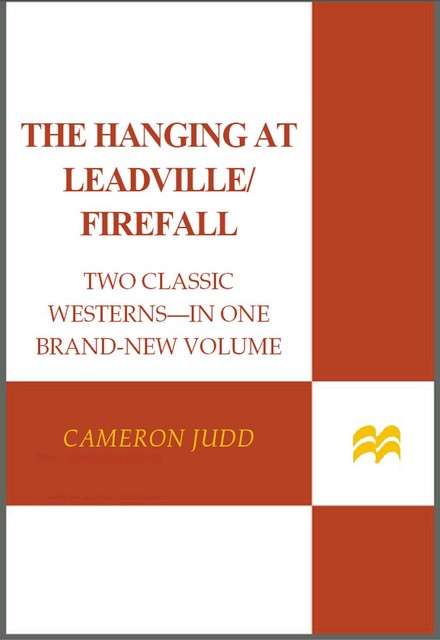 The Hanging at Leadville and Firefall, Cameron Judd