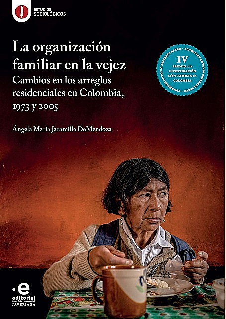 La organización familiar en la vejez, Ángela María Jaramillo DeMendoza